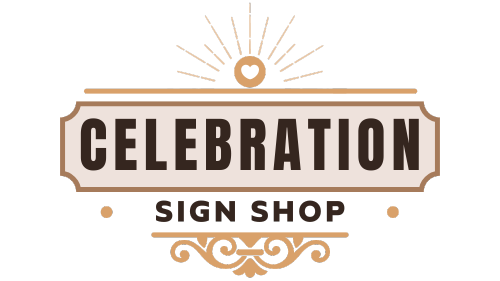 Celebration Sign Shop